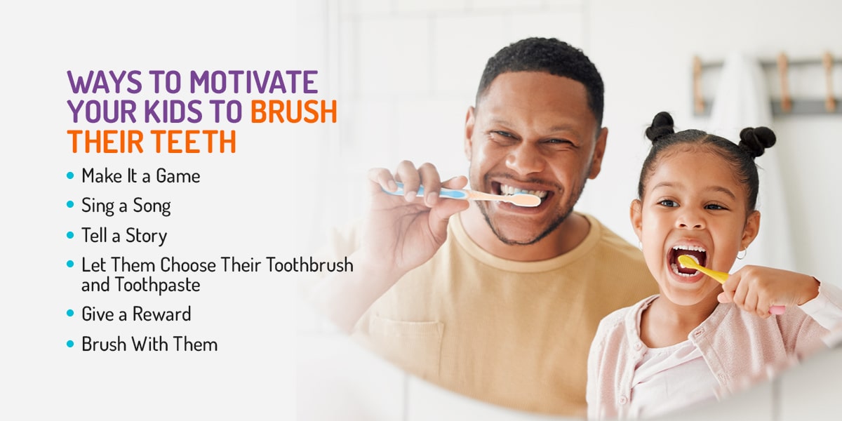 Ways to motivate your kids to brush their teeth.